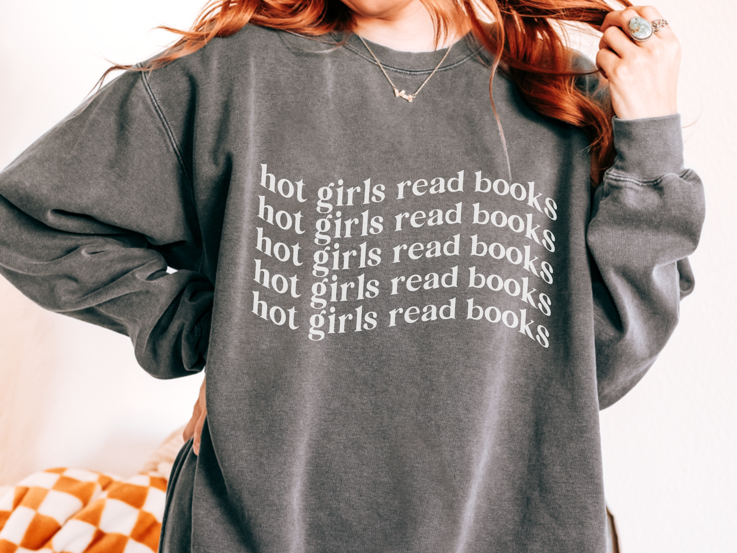 Hot Girls Read Books Sweatshirt