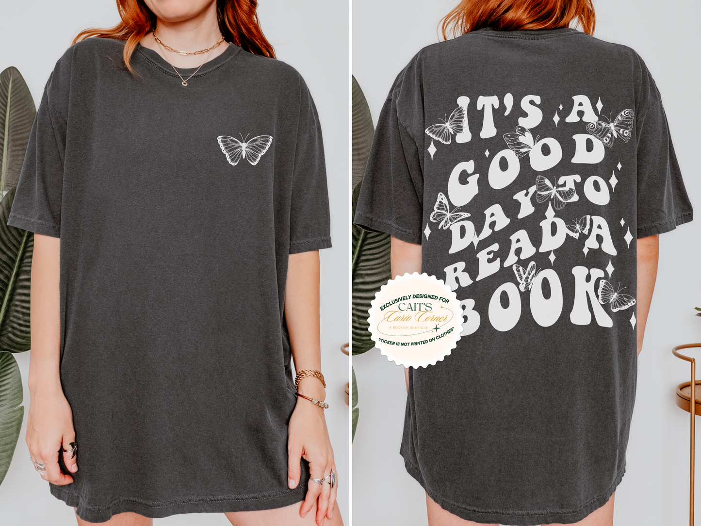 It's a Good Day to Read a Book Comfort Colors Tee