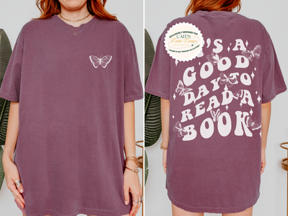 It's a Good Day to Read a Book Comfort Colors Tee