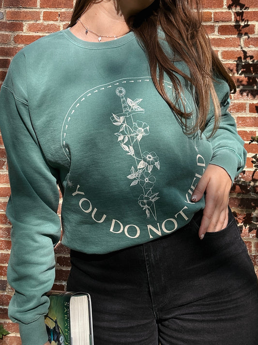 You Do Not Yield Sweatshirt